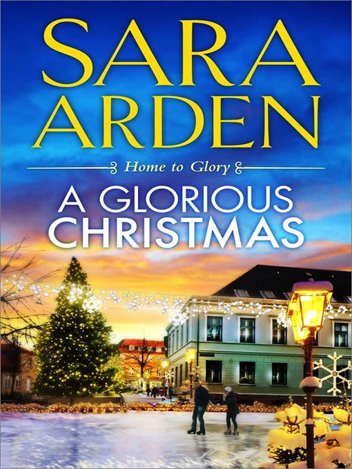 Title details for A Glorious Christmas by Sara Arden - Available
